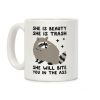 She Is Beauty She Is Trash Raccoon Coffee Mug She Is Beauty She Is Trash Raccoon Coffee Mug