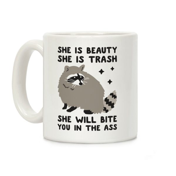 She Is Beauty She Is Trash Raccoon Coffee Mug She Is Beauty She Is Trash Raccoon Coffee Mug