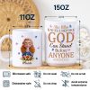 She Who Kneels Before God Can Stand Before - Personalized White Edge-to-Edge Mug She Who Kneels Before God Can Stand Before - Personalized White Edge-to-Edge Mug