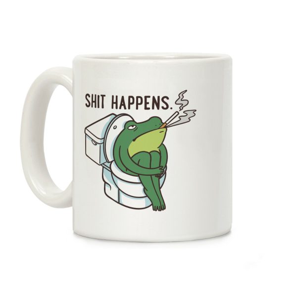 Shit Happens (Frog On A Toilet) Coffee Mug Shit Happens (Frog On A Toilet) Coffee Mug