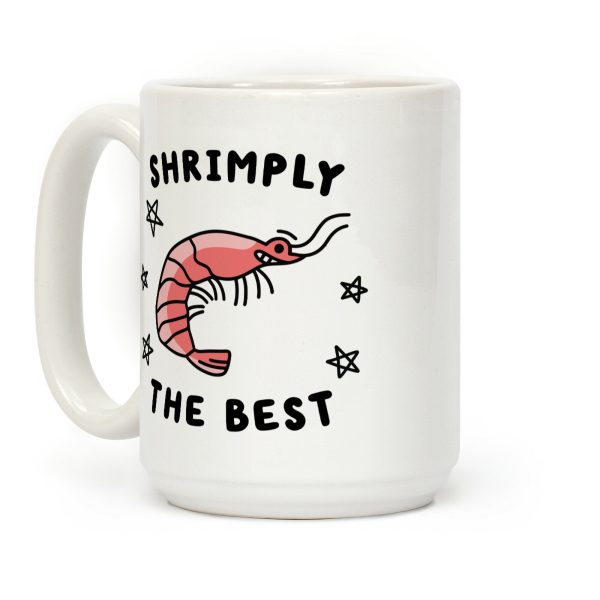 Shrimply The Best Coffee Mug Shrimply The Best Coffee Mug