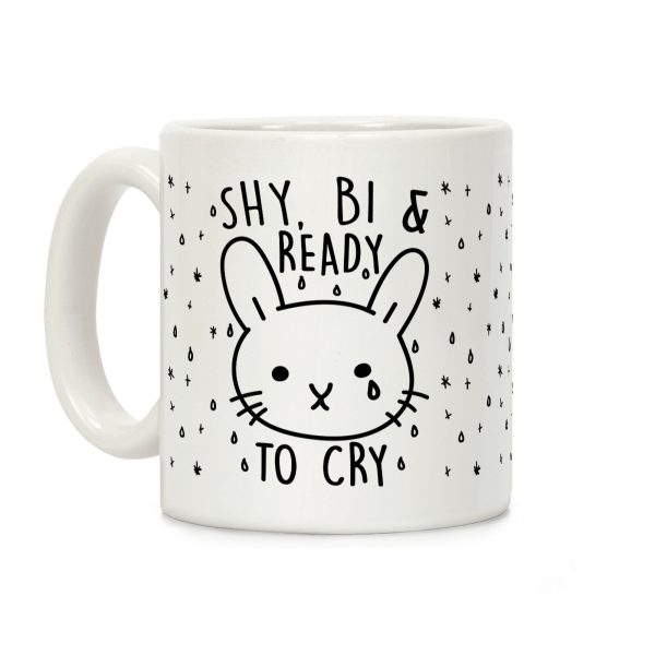 Shy Bi and Ready To Cry Coffee Mug Shy Bi and Ready To Cry Coffee Mug