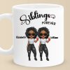 Siblings Forever - Family Personalized Custom Mug - Gift For Family Members, Siblings, Brothers, Sisters Siblings Forever - Family Personalized Custom Mug - Gift For Family Members, Siblings, Brothers, Sisters