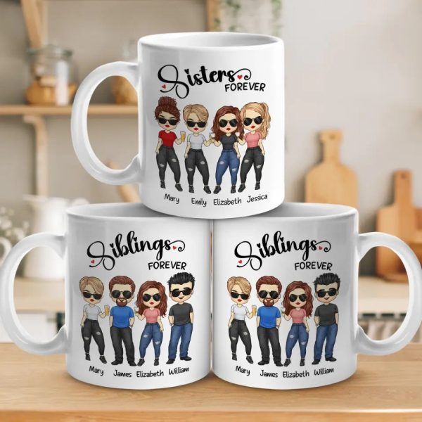 Siblings Forever - Family Personalized Custom Mug - Gift For Family Members, Siblings, Brothers, Sisters Siblings Forever - Family Personalized Custom Mug - Gift For Family Members, Siblings, Brothers, Sisters