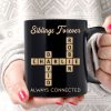 Siblings Forever Always Connected Crossword Puzzle Art Personalized Mug Siblings Forever Always Connected Crossword Puzzle Art Personalized Mug