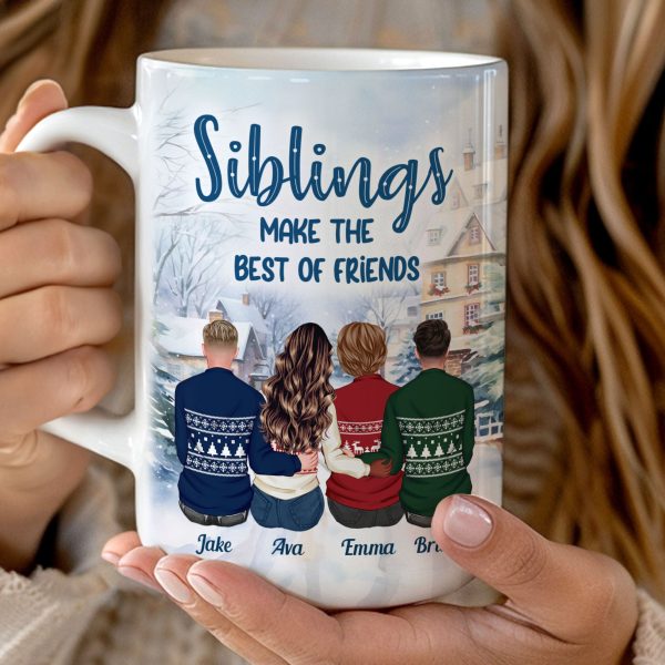 Siblings Make The Best Of Friends - Personalized Mug Siblings Make The Best Of Friends - Personalized Mug