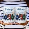 Siblings Make The Best Of Friends - Personalized Mug Siblings Make The Best Of Friends - Personalized Mug