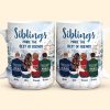 Siblings Make The Best Of Friends - Personalized Mug Siblings Make The Best Of Friends - Personalized Mug