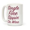 Single Fine Sippin' On Wine Coffee Mug