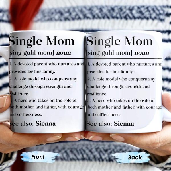 Single Mom Devoted Parent and Courageous Hero - Personalized Custom Coffee Mug - MOM129_MG Single Mom Devoted Parent and Courageous Hero - Personalized Custom Coffee Mug - MOM129_MG