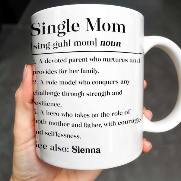 Single Mom Devoted Parent and Courageous Hero - Personalized Custom Coffee Mug - MOM129_MG Single Mom Devoted Parent and Courageous Hero - Personalized Custom Coffee Mug - MOM129_MG