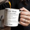 Single Mom Devoted Parent and Courageous Hero - Personalized Custom Coffee Mug - MOM129_MG Single Mom Devoted Parent and Courageous Hero - Personalized Custom Coffee Mug - MOM129_MG