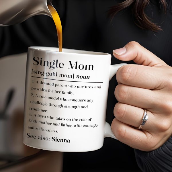 Single Mom Devoted Parent and Courageous Hero - Personalized Custom Coffee Mug - MOM129_MG Single Mom Devoted Parent and Courageous Hero - Personalized Custom Coffee Mug - MOM129_MG