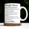 Single Mom Devoted Parent and Courageous Hero - Personalized Custom Coffee Mug - MOM129_MG Single Mom Devoted Parent and Courageous Hero - Personalized Custom Coffee Mug - MOM129_MG