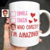 Single Taken Who Cares I'm Amazing With Checkboxes And Hearts - Personalized Custom Coffee Mug - DTG020_MG Single Taken Who Cares I'm Amazing With Checkboxes And Hearts - Personalized Custom Coffee Mug - DTG020_MG