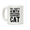 Sir, That's My Emotional Support Cat Coffee Mug Sir, That's My Emotional Support Cat Coffee Mug