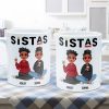 Sistas - Limited Version - Personalized Mug Sistas - Limited Version - Personalized Mug