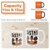 Sistas - New Version - Personalized Mug Sistas - New Version - Personalized Mug