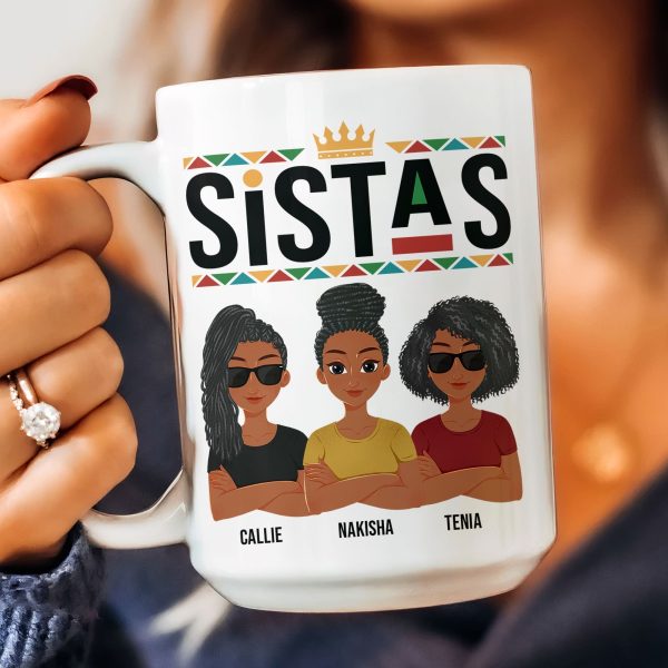 Sistas - New Version - Personalized Mug Sistas - New Version - Personalized Mug
