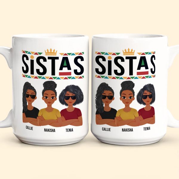 Sistas - New Version - Personalized Mug Sistas - New Version - Personalized Mug