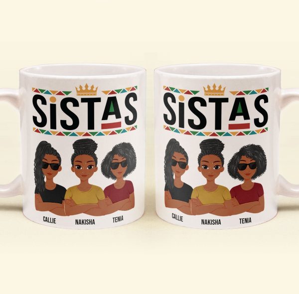Sistas - New Version - Personalized Mug Sistas - New Version - Personalized Mug