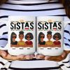 Sistas - New Version - Personalized Mug Sistas - New Version - Personalized Mug