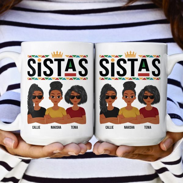 Sistas - New Version - Personalized Mug Sistas - New Version - Personalized Mug