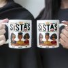 Sistas - New Version - Personalized Mug Sistas - New Version - Personalized Mug