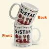Sistas Forever - Personalized Mug - Christmas Birthday Gift For Sistas, Sisters, Besties Sistas Forever - Personalized Mug - Christmas Birthday Gift For Sistas, Sisters, Besties