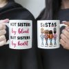 Sistas Not Sisters By Blood But Sisters By Heart - Personalized Mug - Birthday & Christmas Gift For Sista, Sister, Soul Sister, Best Friend, BFF, Bestie, Friend Sistas Not Sisters By Blood But Sisters By Heart - Personalized Mug - Birthday & Christmas Gift For Sista, Sister, Soul Sister, Best Friend, BFF, Bestie, Friend