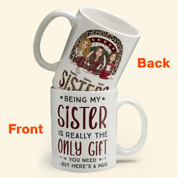 Sister - Here's A Mug - Personalized Mug - Christmas, New Year, Loving Gift For Sistas, Sister, Besties, Best Friends, Soul Sisters Sister - Here's A Mug - Personalized Mug - Christmas, New Year, Loving Gift For Sistas, Sister, Besties, Best Friends, Soul Sisters