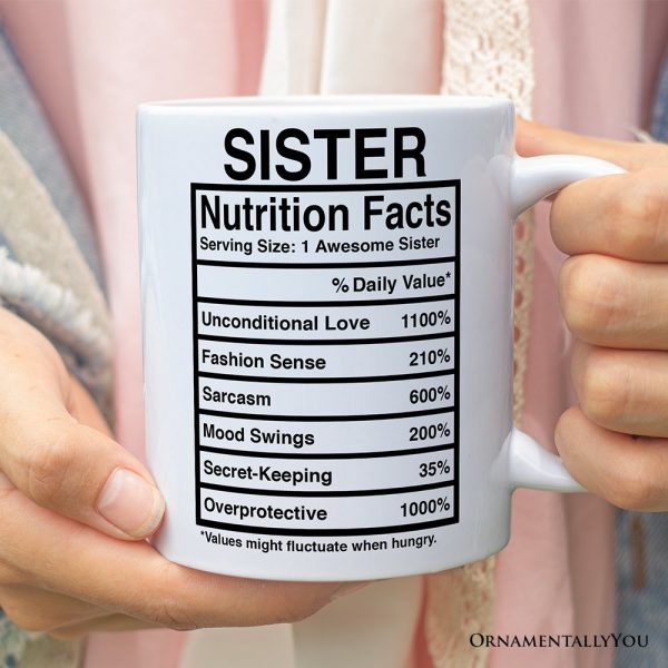 Sister Nutrition Facts Personalized Mug, Birthday Gift with Custom Name Sister Nutrition Facts Personalized Mug, Birthday Gift with Custom Name