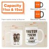 Sister, You're An Idiot - Personalized Mug - Birthday Gift For Sisters Sister, You're An Idiot - Personalized Mug - Birthday Gift For Sisters