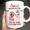 Sisters Annoying Each Other & Still Going Strong - Personalized Custom Coffee Mug - FAM769_MG