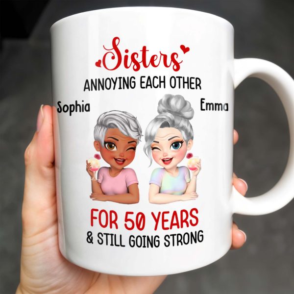 Sisters Annoying Each Other & Still Going Strong - Personalized Custom Coffee Mug - FAM769_MG