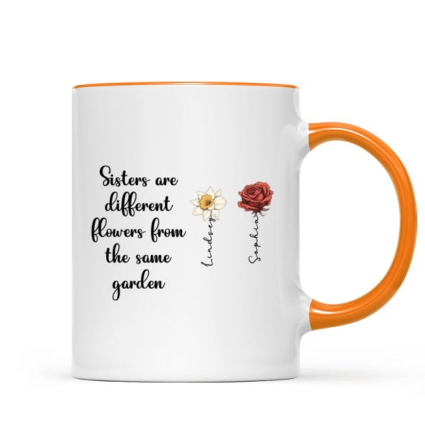 Sisters Are Diffrent Flowers From The Same Garden Personalized Mug, Long Distance Togetherness Birthday Christmas Gift For Sisters, Siblings