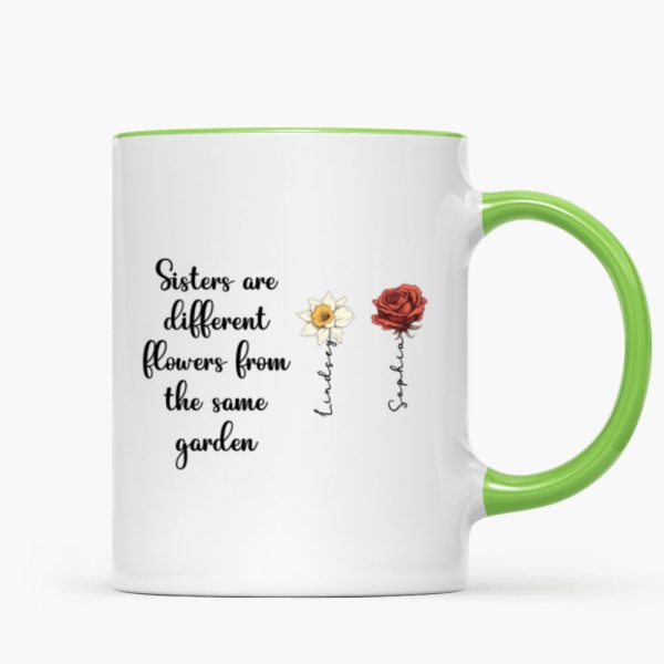 Sisters Are Diffrent Flowers From The Same Garden Personalized Mug, Long Distance Togetherness Birthday Christmas Gift For Sisters, Siblings