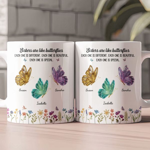 Sisters Are Like Butterflies - New Butterfly - Personalized Mug Sisters Are Like Butterflies - New Butterfly - Personalized Mug