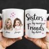 Sisters By Marriage Friends By Choice With Hearts And Floral Drinks - Personalized Custom Coffee Mug - BST184_MG Sisters By Marriage Friends By Choice With Hearts And Floral Drinks - Personalized Custom Coffee Mug - BST184_MG