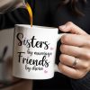 Sisters By Marriage Friends By Choice With Hearts And Floral Drinks - Personalized Custom Coffee Mug - BST184_MG Sisters By Marriage Friends By Choice With Hearts And Floral Drinks - Personalized Custom Coffee Mug - BST184_MG