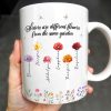 Sisters Different Flowers Same Garden Beautiful Floral Design - Personalized Custom Coffee Mug - BST043_MG Sisters Different Flowers Same Garden Beautiful Floral Design - Personalized Custom Coffee Mug - BST043_MG