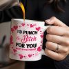 Sisters Forever Punch For You Right in The Throat Mug - Personalized Custom Coffee Mug - BST145_MG Sisters Forever Punch For You Right in The Throat Mug - Personalized Custom Coffee Mug - BST145_MG