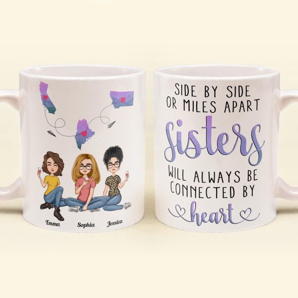 Sisters Will Always Be Connected By Heart - Personalized Mug Sisters Will Always Be Connected By Heart - Personalized Mug