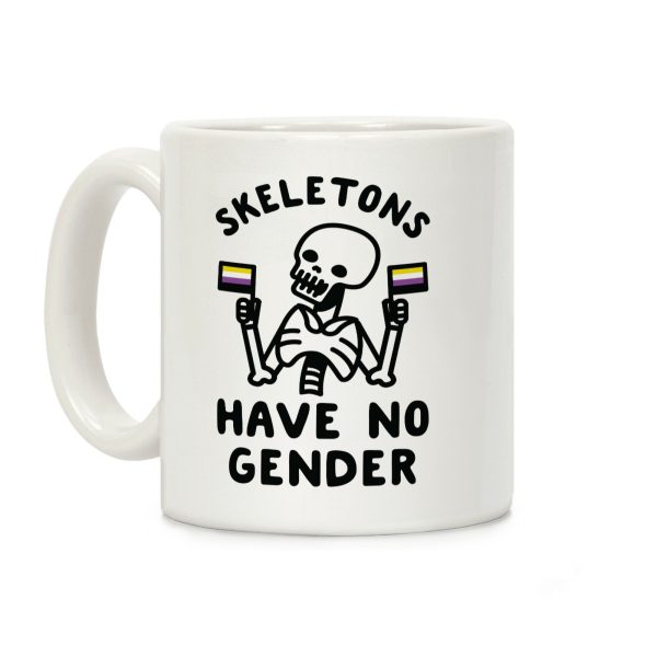 Skeletons Have No Gender Coffee Mug Skeletons Have No Gender Coffee Mug