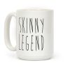 Skinny Legend Coffee Mug Skinny Legend Coffee Mug
