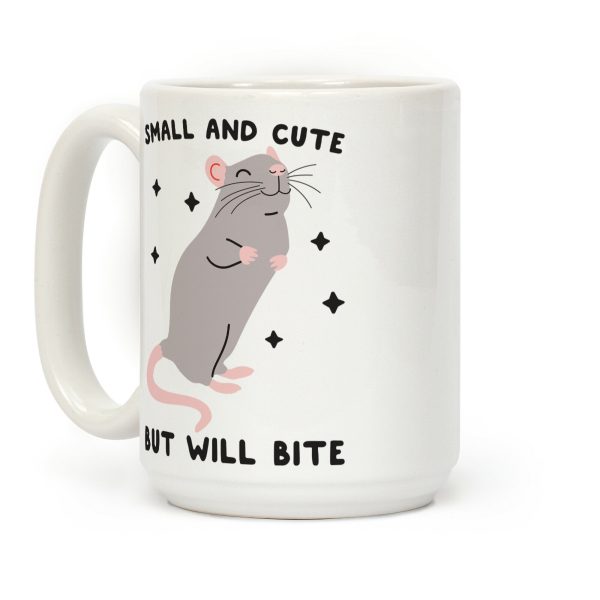 Small And Cute But Will Bite Rat Coffee Mug Small And Cute But Will Bite Rat Coffee Mug