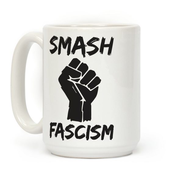 Smash Fascism Coffee Mug Smash Fascism Coffee Mug