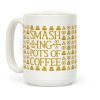 Smashing Pots of Coffee Coffee Mug Smashing Pots of Coffee Coffee Mug