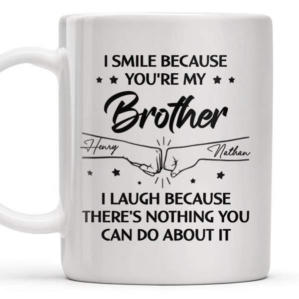 Smile And Laugh Brother Quote With Linked Hands Design - Personalized Custom Coffee Mug - FAM288_MG Smile And Laugh Brother Quote With Linked Hands Design - Personalized Custom Coffee Mug - FAM288_MG