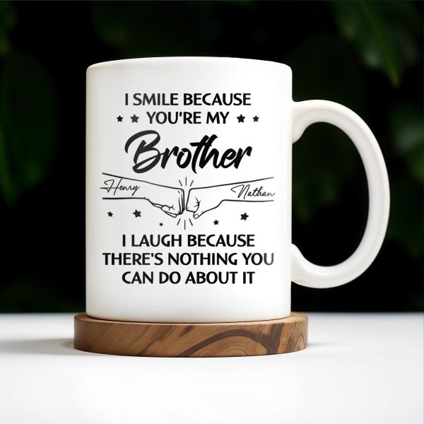 Smile And Laugh Brother Quote With Linked Hands Design - Personalized Custom Coffee Mug - FAM288_MG Smile And Laugh Brother Quote With Linked Hands Design - Personalized Custom Coffee Mug - FAM288_MG